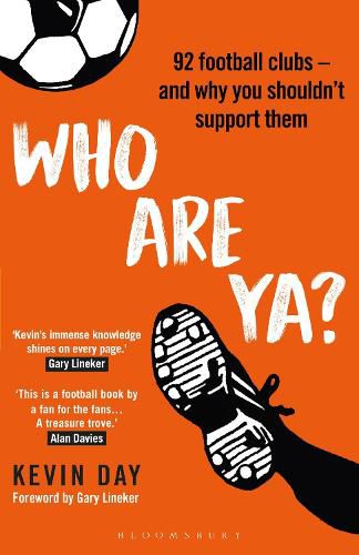 Cover image for Who Are Ya?: 92 Football Clubs - and Why You Shouldn't Support Them