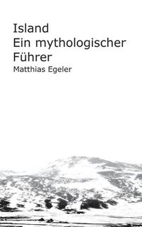 Cover image for Island: Ein mythologischer Fuhrer