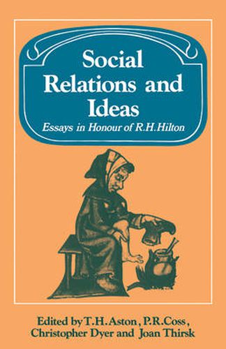 Cover image for Social Relations and Ideas: Essays in Honour of R. H. Hilton