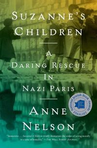 Cover image for Suzanne's Children: A Daring Rescue in Nazi Paris