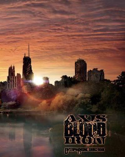 Cover image for Axis of Blood and Iron: Dystopia Rising Sourcebook