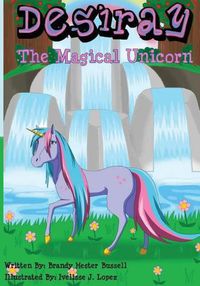 Cover image for Desiray, the Magical Unicorn