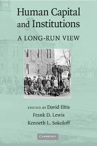 Cover image for Human Capital and Institutions: A Long-Run View