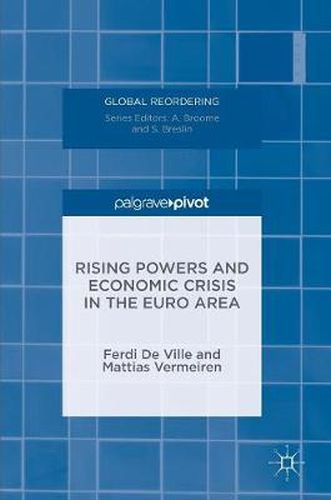 Cover image for Rising Powers and Economic Crisis in the Euro Area