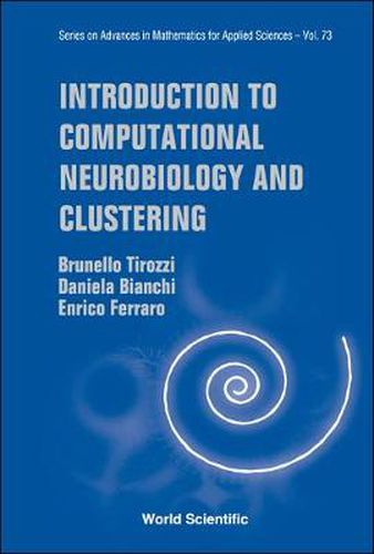 Cover image for Introduction To Computational Neurobiology And Clustering