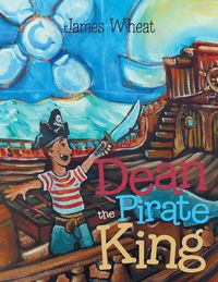 Cover image for Dean the Pirate King
