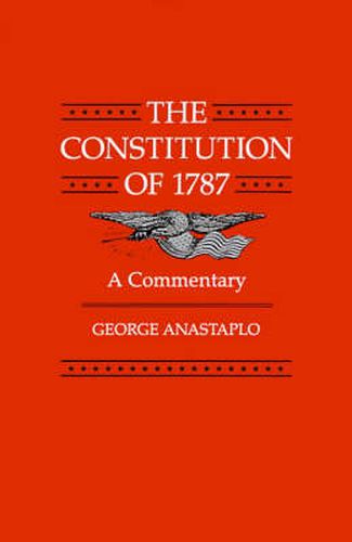 The Constitution of 1787: A Commentary