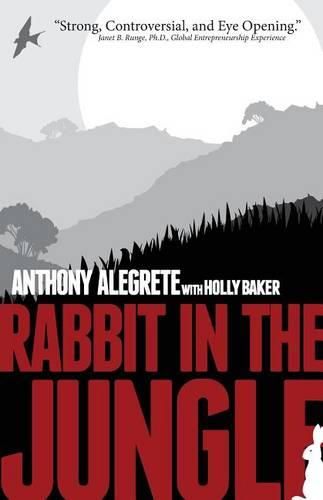 Cover image for Rabbit in the Jungle: A Memoir about Family, Crime, Second Chances, and Living Your Dream