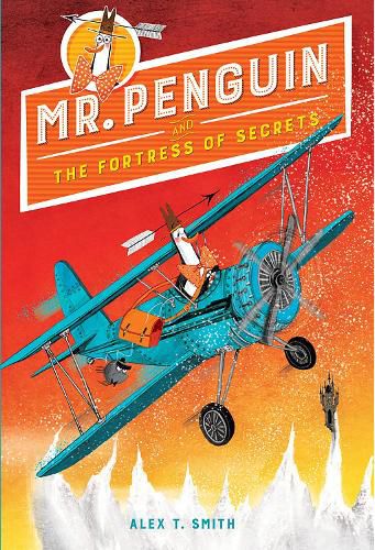 Cover image for Mr. Penguin and the Fortress of Secrets