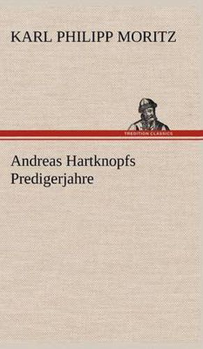 Andreas Hartknopfs Predigerjahre