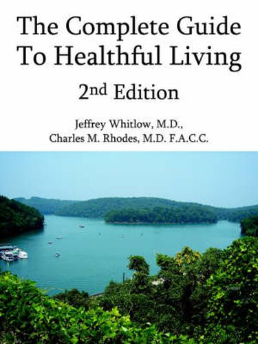 Cover image for The Complete Guide to Healthful Living 2nd Edition