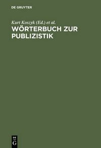 Cover image for Woerterbuch Zur Publizistik