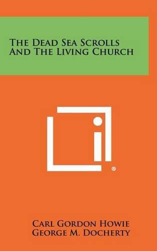 Cover image for The Dead Sea Scrolls and the Living Church