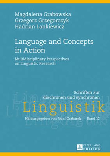 Cover image for Language and Concepts in Action: Multidisciplinary Perspectives on Linguistic Research