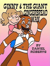 Cover image for Ginny and the Giant Gingerbread Man
