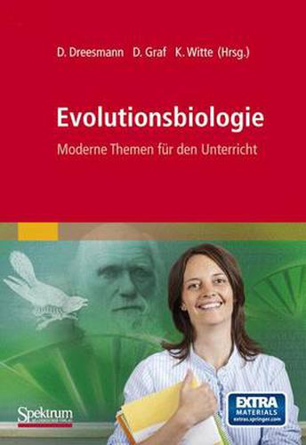 Evolutionsbiologie: Moderne Themen fur den Unterricht