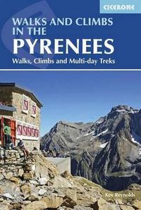 Cover image for Walks and Climbs in the Pyrenees: Walks, Climbs and Multi-day Treks