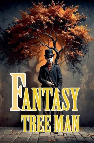 Cover image for Fantasy tree man