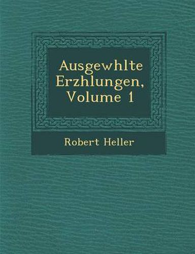 Cover image for Ausgew Hlte Erz Hlungen, Volume 1