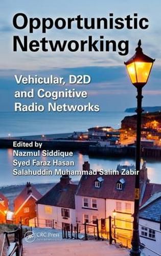 Cover image for Opportunistic Networking: Vehicular, D2D, and Cognitive Radio Networks