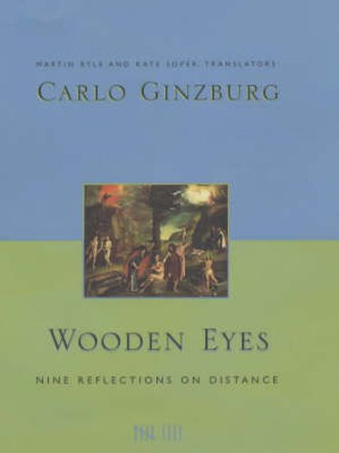 Wooden Eyes: Nine Reflections on Distance