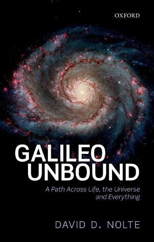 Cover image for Galileo Unbound: A Path Across Life, the Universe and Everything