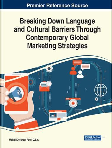 Cover image for Breaking Down Language and Cultural Barriers through Contemporary Global Marketing Strategies
