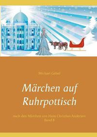 Cover image for Marchen auf Ruhrpottisch nach H. C. Andersen: Band 8