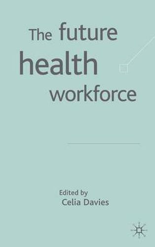 Cover image for The Future Health Workforce