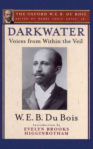 Cover image for Darkwater (The Oxford W. E. B. Du Bois): Voices from Within the Veil