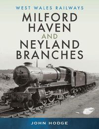 Cover image for Milford Haven & Neyland Branches