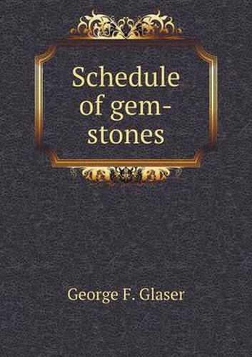 Schedule of gem-stones