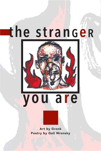 Cover image for The Stranger You Are: Art by Gronk