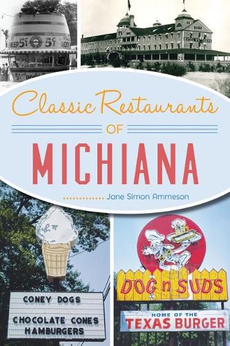 Classic Restaurants of Michiana