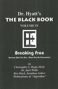 Cover image for Black Book: Volume IV: Breaking Free