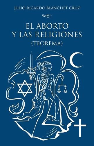 Cover image for El aborto y las religiones (teorema)