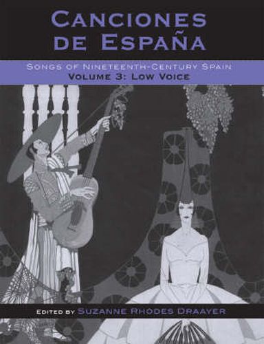 Cover image for Canciones de Espana: Songs of Nineteenth-Century Spain, Low Voice