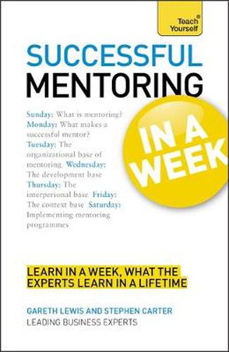 Cover image for Successful Mentoring in a Week: Teach Yourself
