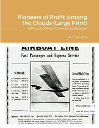 Cover image for Pioneers of Profit Among the Clouds (Large Print)