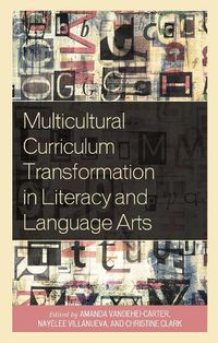 Cover image for Multicultural Curriculum Transformation in Literacy and Language Arts