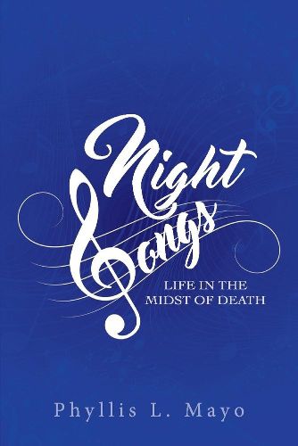 Cover image for Night Songs: Life in the Midst of Death