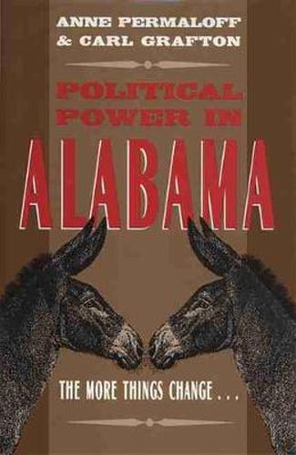 Cover image for Political Power in Alabama: The More Things Change...