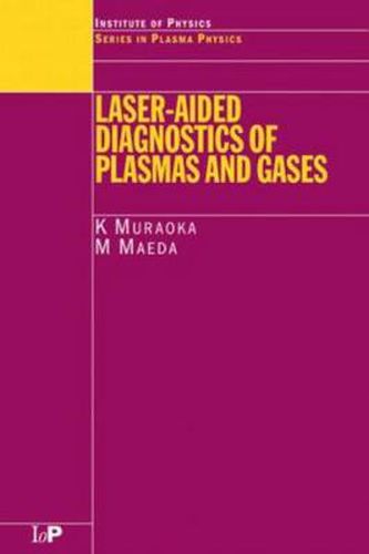 Cover image for Laser-Aided Diagnostics of Plasmas and Gases