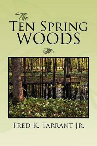 Cover image for The Ten Spring Woods