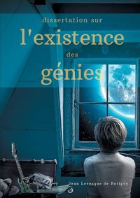 Cover image for Dissertation sur l'existence des genies