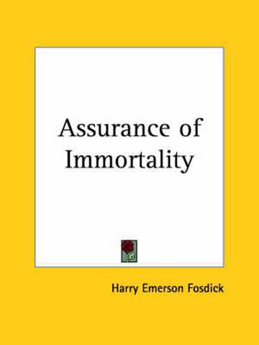 Cover image for Assurance of Immortality (1913)
