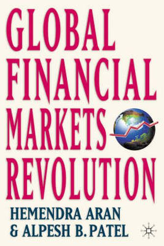 Cover image for Global Financial Markets Revolution: The Future of Exchanges and Capital Markets