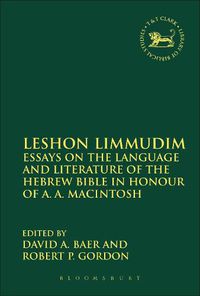 Cover image for Leshon Limmudim: Essays on the Language and Literature of the Hebrew Bible in Honour of A.A. Macintosh