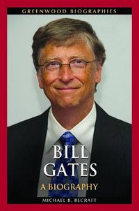Cover image for Bill Gates: A Biography