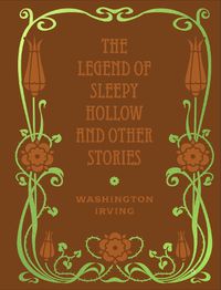 Cover image for The Legend of Sleepy Hollow and Other Stories